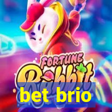 bet brio